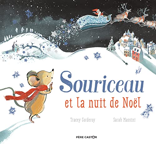 Beispielbild fr Souriceau et la nuit de Nol zum Verkauf von medimops