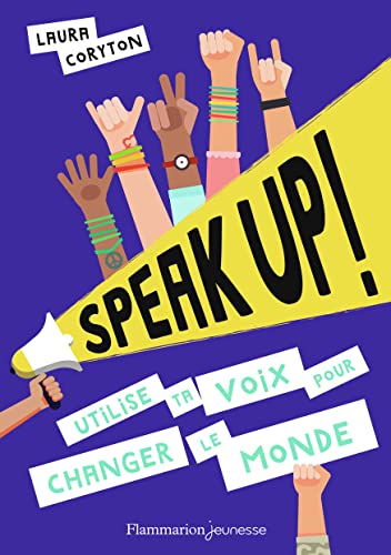 Beispielbild fr Speak up ! : Utilise ta voix pour changer le monde zum Verkauf von Librairie Th  la page