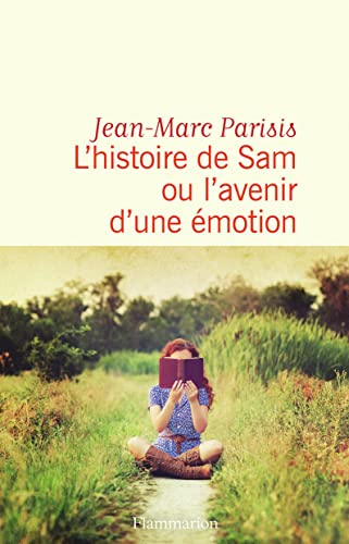 Beispielbild fr L'histoire de Sam ou l'avenir d'une emotion zum Verkauf von WorldofBooks