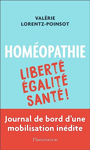 9782081506343: Homopathie: Libert, galit, Sant !