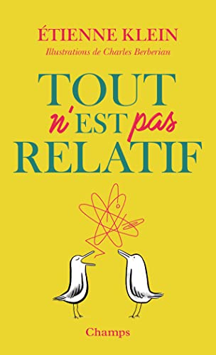Stock image for Tout n'est pas relatif for sale by Librairie Th  la page