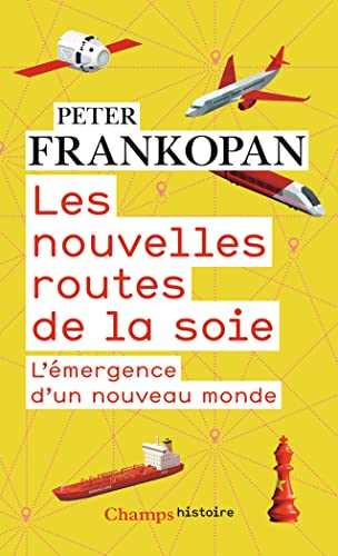 Beispielbild fr Les nouvelles routes de la soie : L'mergence d'un nouveau monde zum Verkauf von medimops