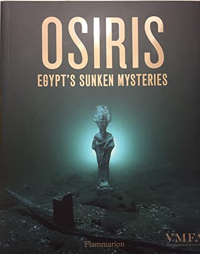 Imagen de archivo de Osiris Egypt's Sunken Mysteries a la venta por SecondSale