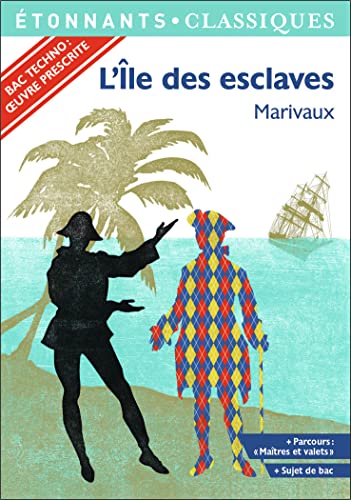 Beispielbild fr L'le des esclaves - PROGRAMME NOUVEAU BAC 2021 1re - Parcours "Matres et valets" zum Verkauf von medimops
