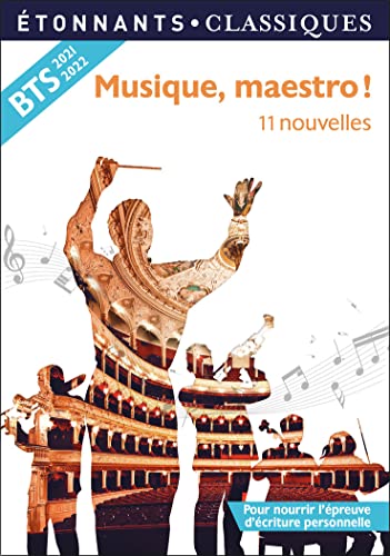 Beispielbild fr Musique, Maestro ! : 11 Nouvelles : Bts 2021-2022 zum Verkauf von RECYCLIVRE