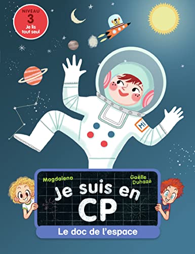 Beispielbild fr Je suis en CP - Niveau 3 - Le doc de l'espace zum Verkauf von Ammareal