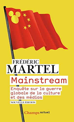 Imagen de archivo de Mainstream : Enqute sur la guerre globale de la culture et des mdias a la venta por medimops