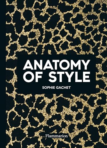 Beispielbild fr Anatomy of Style zum Verkauf von ThriftBooks-Dallas
