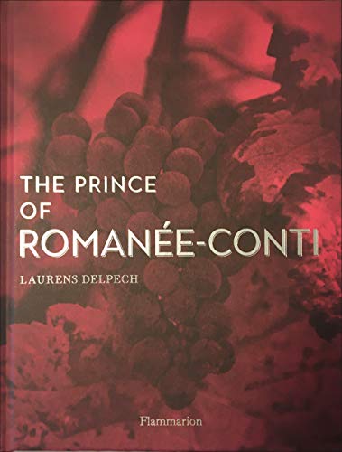 Beispielbild fr The Prince of Romane-Conti zum Verkauf von Blackwell's