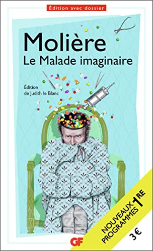 9782081516366: Le malade imaginaire: Programme nouveau BAC 2022 1re - Parcours "Spectacle et comdie"