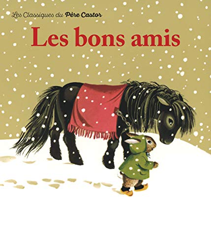 Stock image for Les bons amis: d'apr s un conte de la tradition chinoise for sale by WorldofBooks