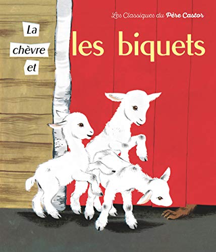 Stock image for La Ch vre et les biquets for sale by ThriftBooks-Dallas