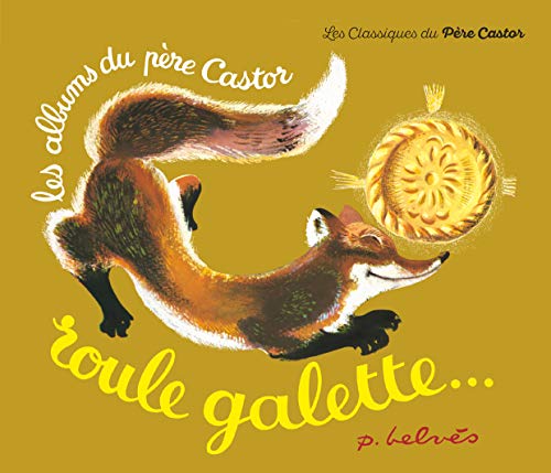 Beispielbild fr Roule galette. (Les classiques du P?re Castor, 1) (French Edition) zum Verkauf von SecondSale