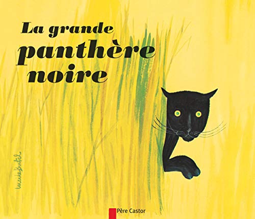 Beispielbild fr La Grande Panthre noire zum Verkauf von Ammareal