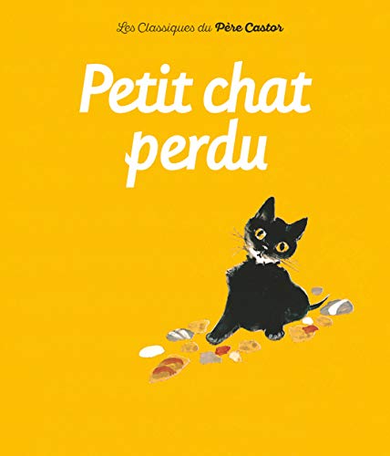 9782081601239: Petit chat perdu