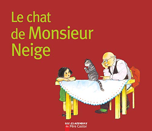 Imagen de archivo de Le Chat de Monsieur Neige Chapouton, Anne-Marie a la venta por BIBLIO-NET