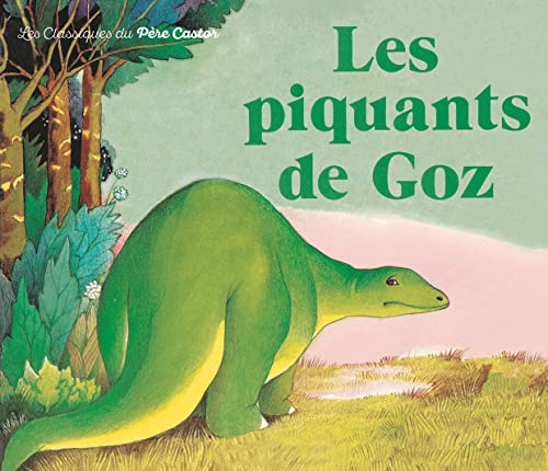 9782081601970: Les Piquants De Goz