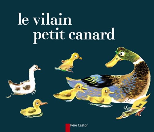 Histoire à raconter : Le Vilain Petit Canard