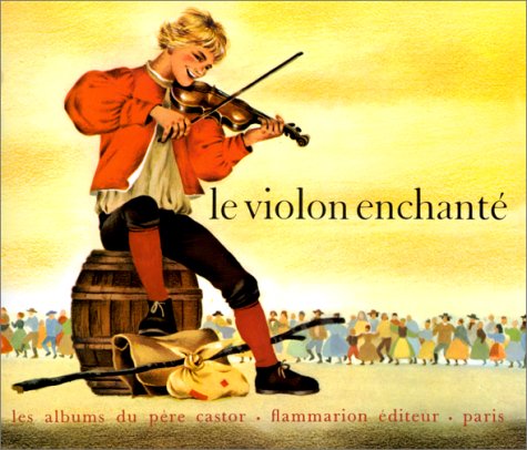 Beispielbild fr Le violon enchant zum Verkauf von WorldofBooks