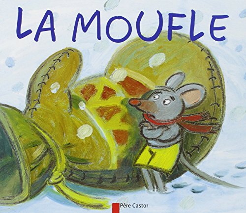 Stock image for la moufle for sale by ThriftBooks-Dallas