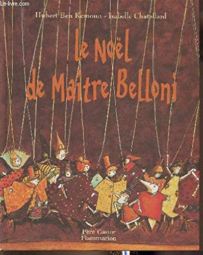 Noel de maitre belloni (Le) (VIEUX FONDS ALBUMS) (9782081604070) by Ben Kemoun Hubert