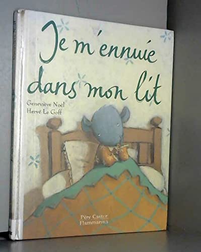 Stock image for Je m'ennuie dans mon lit for sale by WorldofBooks