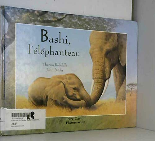 Stock image for Bashi, l'elephanteau for sale by WorldofBooks