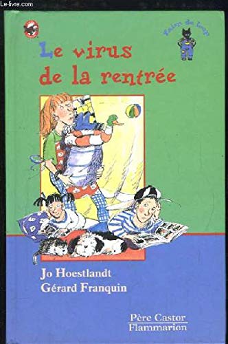 Le Virus de la rentrÃ©e (Trois loups) (French Edition) (9782081606012) by Hoestlandt, Jo