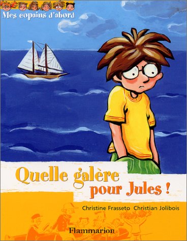 Stock image for Quelle galre pour Jules ! for sale by Ammareal