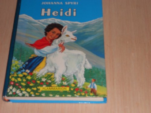 9782081608108: Heidi La Merveilleuse Histoire D'Une Fille