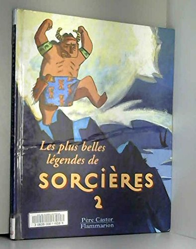 Stock image for Les plus belles lgendes de sorcires : Tome 2 for sale by Ammareal