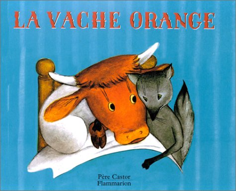 Stock image for La Vache Orange for sale by RECYCLIVRE