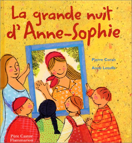 Beispielbild fr La Grande Nuit d'Anne-Sophie zum Verkauf von Ammareal