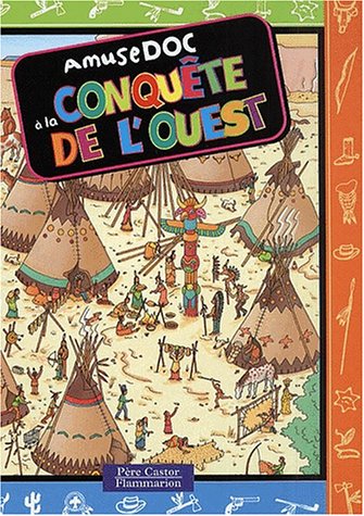 Beispielbild fr Amusedoc  la conqute de l'Ouest zum Verkauf von medimops