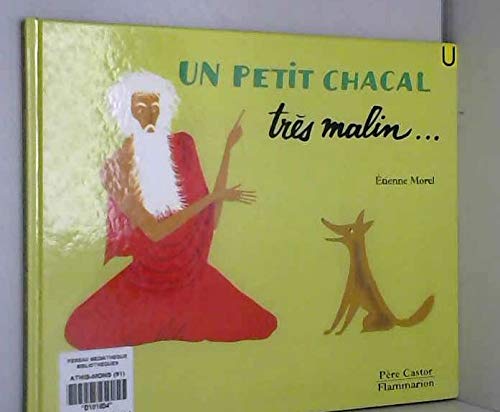 Beispielbild fr Un Petit Chacal Trs Malin zum Verkauf von RECYCLIVRE