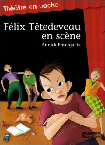 Stock image for Félix Têtedeveau en scène for sale by medimops