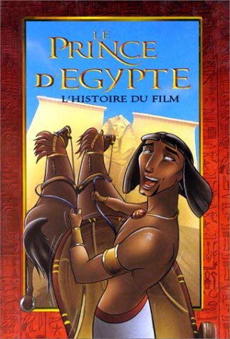 Imagen de stock para Le Prince D'Egypte. Le Livre Dufilm