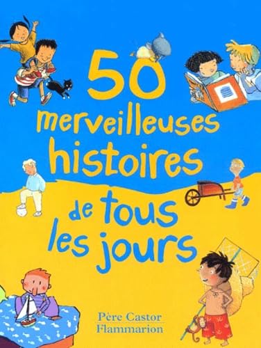 9782081612808: 50 merveilleuses histoires de tous les jours - Slection du Comit des mamans Et 2002 (3-6 ans) (RECUEIL (A))