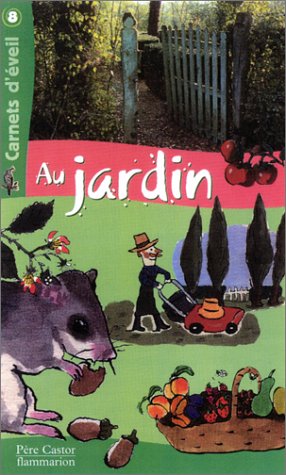 Beispielbild fr Carnets d'veil numro 8 : Au jardin zum Verkauf von Ammareal