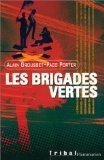 Stock image for Les brigades vertes for sale by Librairie Th  la page