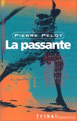Passante (La) (9782081613355) by Pelot Pierre, Pierre