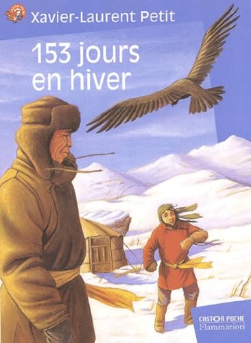 Beispielbild fr 153 Jours en hiver zum Verkauf von Ammareal