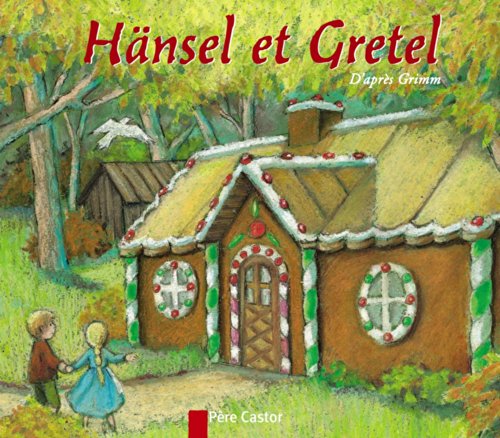 Imagen de archivo de Hansel et Gretel (Les classiques du P re Castor) (French Edition) a la venta por ThriftBooks-Dallas