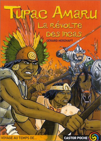 Imagen de archivo de Tupac Amaru : La Rvolte des Incas a la venta por Ammareal