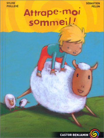 Beispielbild fr Attrape-moi sommeil ! zum Verkauf von Ammareal