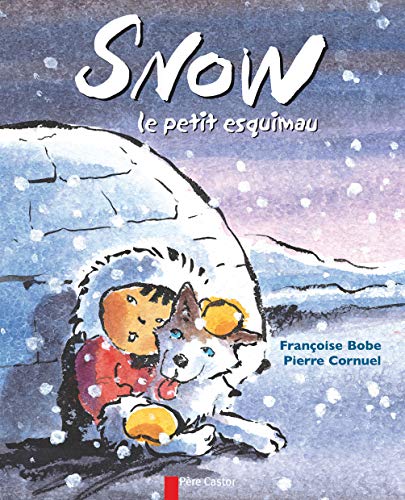 Beispielbild fr Snow, le petit esquimau zum Verkauf von Ammareal