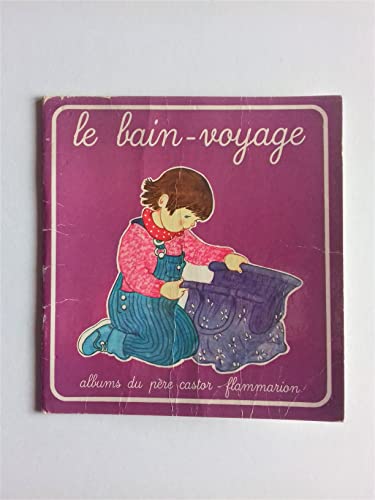 9782081615038: Bain-voyage - anne-marie chapouton, pascale claude - lafontaine (le)