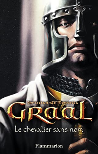 GRAAL T.1 LE CHEVALIER SANS NOM