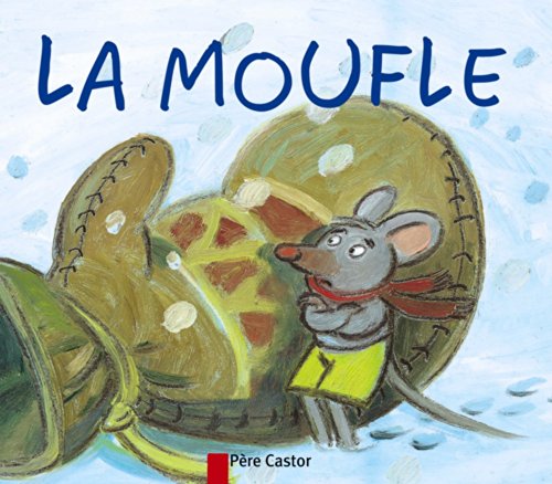 Stock image for La Moufle for sale by ThriftBooks-Dallas