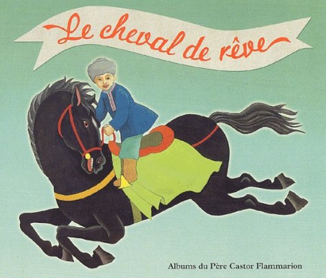 Imagen de archivo de Le Cheval de rve a la venta por Ammareal